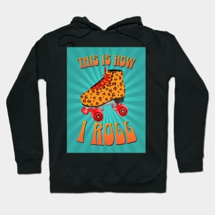 This is How I Roll Roller Skate Teal Sunburst Hoodie